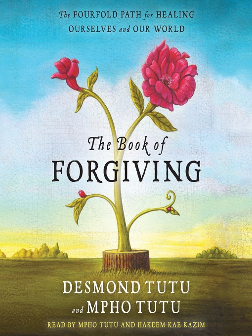 Title details for The Book of Forgiving by Desmond Tutu - Wait list